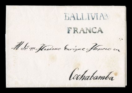 Ballivian bluish black straight line handstamp, Department of Tarija, well struck postmark with matching Franca handstamp, on 1847 folded cover with letter enclosure datelined
Tarija, to Cochabamba with ornate Oruro oval transit on the revers