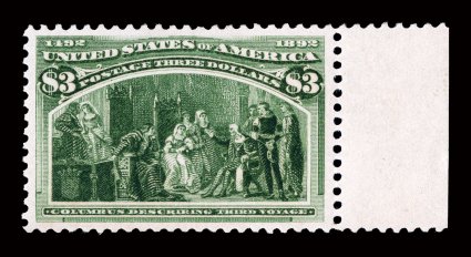 243a, $3.00 Columbian, the olive green shade, a striking right sheet-margin mint example that is in a most remarkable overall quality, with every physical characteristic of this
stamp being simply amazing, including near perfect centering within