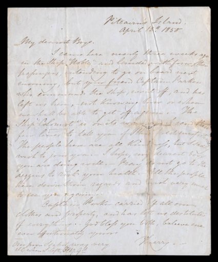 Exceptionally early 1850 stampless entire from Pitcairn Island to San Francisco, addressed to the senders sons in San Francisco and endorsed at bottom Mr. Hyam Joseph will
render the Baron de Thierry a great favour by seeing to the delivery of