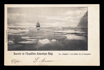1897-99 Belgian Antarctic Expedition, collection of 29 mostly different contemporary picture post cards all relating to this early expedition, many used in the 1899-1901
period, excellent range of publishers, fine-very fine a most impressive ass