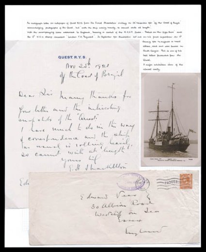 1921-22 Shackleton-Rowett Expedition, a highly desirable autographed letter signed by Shackleton datelined 25th Nov.1921off the Coast of Brazil, one of the last letters known
from Shackleton, as he suffered a heart attack within sight of S