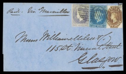 1860 (26 May) entire from Colombo to Glasgow, marked Via Marseilles, bearing 1d. deep turquoise-blue, 8d. brown and 1- slate-violet, all with margins intact, each cancelled by
oval of bars and showing, on reverse, colombopost-paid i