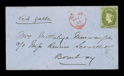 1865 (11 Apr.) envelope from Kandy to Bombay, marked Via Galle, bearing 5d. yellow-olive, centrally cancelled by oval of bars, showing kandypaid c.d.s. in red alongside with
light arrival datestamp on reverse. Sc. 52 S.G. 54b.