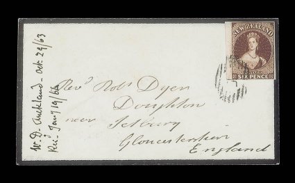 1863 (29 Oct.) mourning envelope from Auckland to Tetbury, bearing 6d. red-brown with sheet margin at left and good to large margins elsewhere, neatly cancelled 1 and with
despatch and arrival (13.1) c.d.s. on reverse fine. R.P.S. Certificate