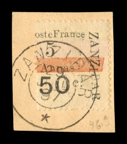 38, 1897 5a & 50c Red on straw, tied to piece by neat and nearly complete strike of a c.d.s., exceptionally fresh, very fine a highly desirable example of this key rarity of
the French Offices in Zanzibar signed several times and accompanied b
