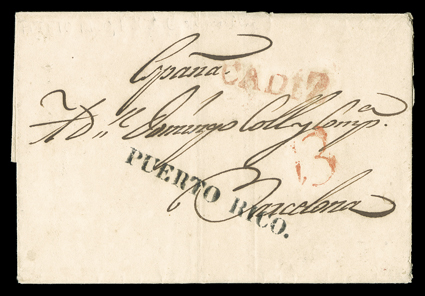 PUERTO RICO., perfectly struck bold straightline handstamp on folded cover to Barcelona, red CADIZ arrival and orange 13 reales due handstamps, fresh and clean, extremely fine
this style of straightline postmark is unrecorded ex-Roca.