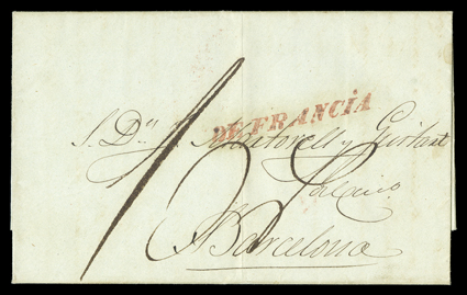 DE FRANCIA, bold sloping straightline handstamp in red applied on arrival in Spain to 1847 folded letter from Puerto Rico to Barcelona, ms. 1 oz rate, Barcelona Baeza type
arrival backstamp, extremely fine ex-Roca.
