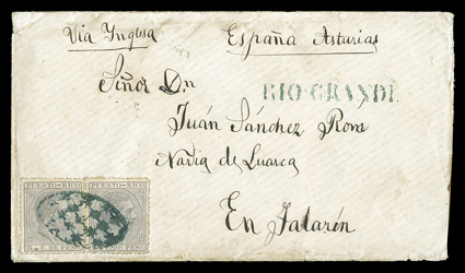 67, 1882 5c Gray blue, horizontal pair cancelled by bold blue Parrilla killer to cover to Asturias, Spain, with matching pre-philatelic straightline RIO GRANDE handstamp,
endorsed Via Ynglesa but apparently carried by French steamer, Irun (