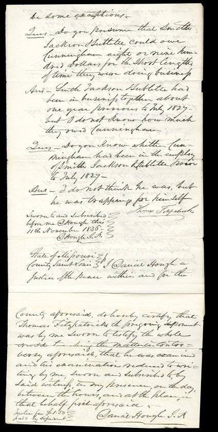 [Death on Jedediah Smiths trip to California] Fitzpatrick, Thomas Important early manuscript Document Signed Thomas Fitzpatrick, a deposition, St. Louis, November 11, 1830. The
case concerns the death of David Cunningham in 1827 while working