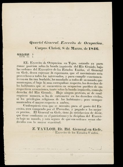 [American Broadsides] Three important broadsides, one in Spanish, from the American authorities during the Mexican War. The first, issued by Zachary Taylor in Corpus Christi on
March 8, 1846, proclaims The Army of Occupation in Texas, being al