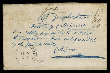 [The Emigrant Trail to the Golden West] folded letter with integral address leaf originating with red Granville, OAug 23 (1848) datestamp, addressed to Captain Joseph Tram,
Monterey, California with the directive It is politely requested that
