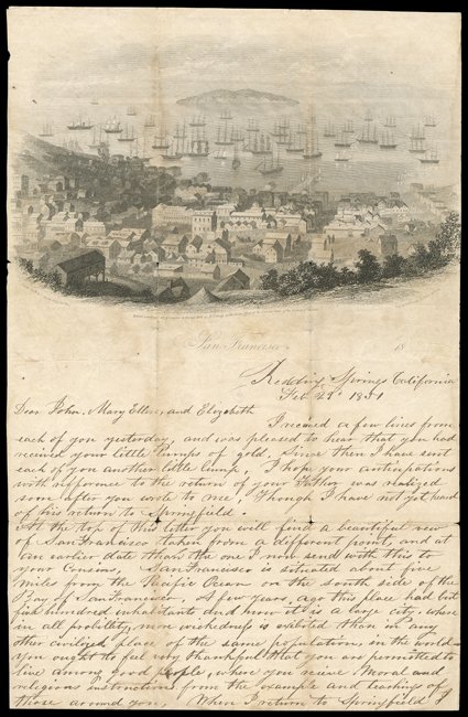 San Francisco, (Baird 238) Drawn by W.H. OGrady from the West. A.J. McLees, 1850. Six known. Nearly a letterhead. Toned with minor chipping at left edge. John Weber writes from
Redding Springs CA, sending lumps of gold to his wife and children