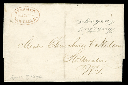 SteamerWar Eagle, well-struck red oval handstamp on April 7, 1846 partially printed folded Bill of lading with integral address leaf dated at St. Louis for merchandise to be
delivered to Stillwater, W.T., fresh and very fine three reported exam