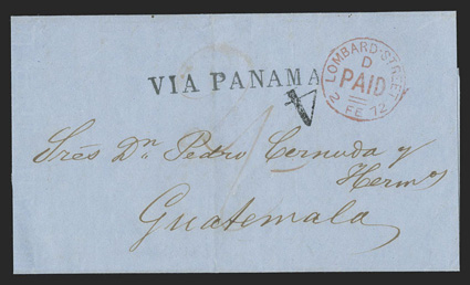 London to Guatemala, two folded letters with handstamped Via Panama directive of Murrieta & Sons of London, first with red Lombard StreetPaid16 No, 69 datestamp and manuscript
1- rate paid in cash, 2 reales handstamp for local postage
