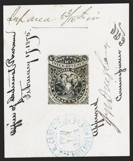 RO82P1 var., Excelsior Match Co., Syracuse, N.Y., 1c Black original die proof on India paper mounted on 60x73mm card with manuscript ApprovedJ.W. DouglasCommissionerOffice of
Internal RevenueFebruary 17, 1875 and with blue double circle J