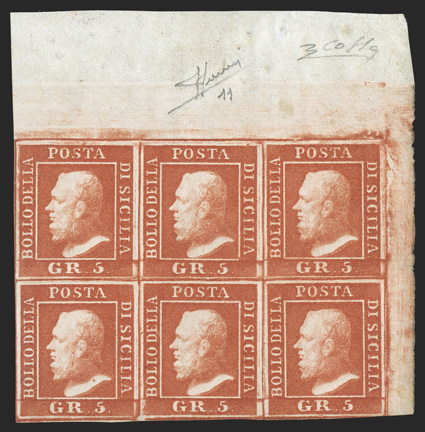 15, 1859 5g Vermilion, top right corner sheet-margin block of six, radiant rich color and a vivid impression, full original gum, extremely fine a very rare and fabulous
showpiece 1994 Colla certificate (as 11a) and a 1996 Sorani certificate (