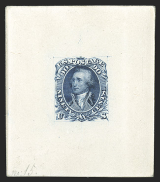 72-E6, 90c Dull dusky green blue incomplete die essay on India, 55x64mm on card, intense color, light pencil note no. 15 at bottom left, very fine 2005 PF certificate
ex-Finkelberg, DuPuy.