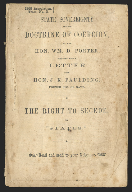 Secession Booklets Choice pair of paper-wrapped Books, The Doom of Slavery in the Union: Its Safety out of It, [John Townsend], stated second edition, Charleston, Evans &
Cogswell, 1860. 8vo, 39 pages, printed wraps, with Constitution of 1