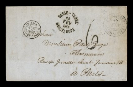 1859 Saint Martin unpaid stampless cover front to France, black St. MartinGuadeloupe19 Fev 1859 double-circle c.d.s. on cover front to Paris, bold Basse-TerreGuadeloupe22 Fev
1859 rimless transit c.d.s. at left, 6 rate handstamp for 6 d