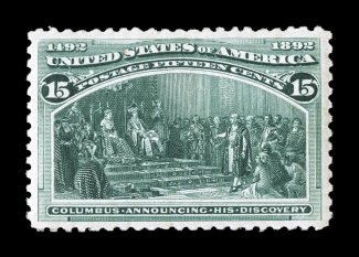 238, 15c Columbian, marvelously well centered within uncommonly large margins, rich color and a strong impression, o.g., n.h., extremely fine 1999 PF
certificate.
