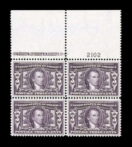 325, 3c Louisiana Purchase, a beautiful full top margin imprint and plate no. 2102 block of four, with especially large sheet selvage, marvelously well centered, rich luxuriant
color and a crisp impression on bright white paper, pristine o.g., n