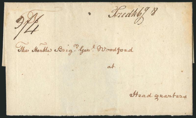 (Fredericksburg Va., ca. 1777-79) Fredkbg.8.> Manuscript postmark and 8dwt rate on folded cover addressed to <<The Honorable Brig. Genl. Woodford, at Headquarters>>, additional ms. 94 rate marking, minor
toning, missing bottom flap, still Very