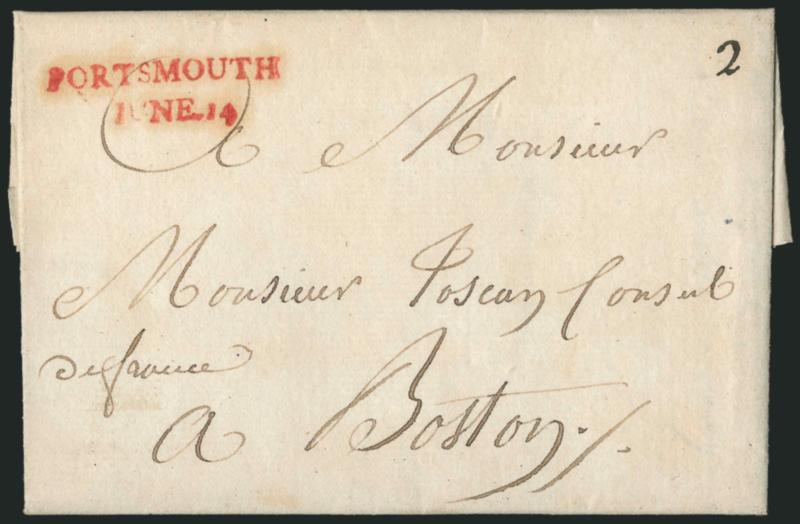 (Portsmouth N.H., ca. 1786-88) PORTSMOUTHJUNE 14.> Bold strike of two-line datestamp and ms. 2 dwt rate on folded letter without yeardate addressed to the French Consul in Boston, fresh and Very Fine,
accompanied by note from Calvet M. Hahn who