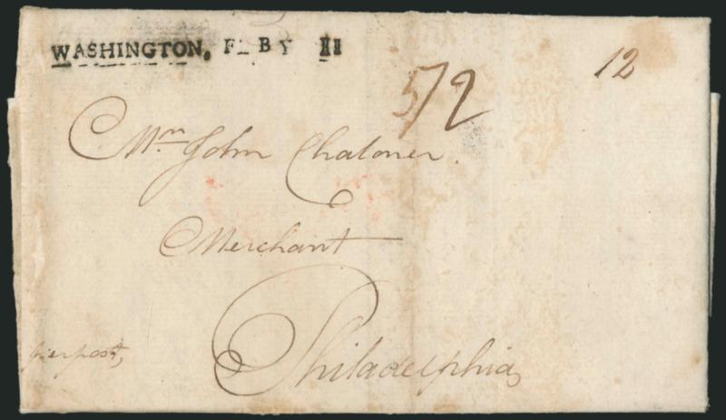 (Washington N.C., 1788) WASHINGTON, FEBY 11.> Bold strike of straightline datestamp with ms. 12 dwt double rate and 52 due in local currency on 1788 folded letter to Philadelphia, expertly repaired<><>^VERY
FINE STRIKE. THIS IS THE ONLY RECO