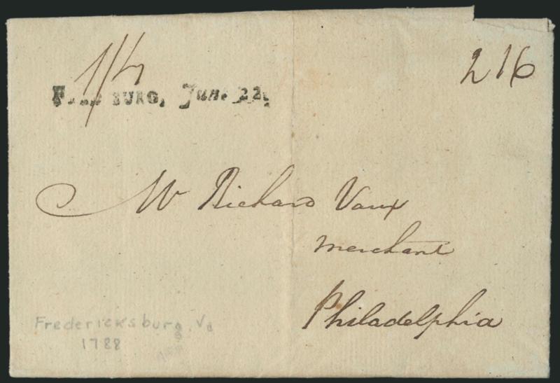 (Fredericksburg Va., 1788) FRED BURG, Jun. 22.> Straightline datestamp with ms. 2.16 dwt rate and 14 due in local currency on 1788 folded letter to Philadelphia, faint vertical file fold clear of marking, Very
Fine, rare, this particular Confe