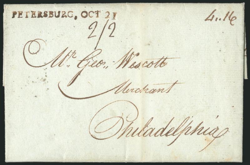 (Petersburg Va., 1787) PETERSBURG, OCT 21.> Bold brownish-black strike of straightline datestamp with ms. 4.16 dwt rate and 22 due in local currency on folded letter to Philadelphia, Extremely Fine strike, ex
Jarrett