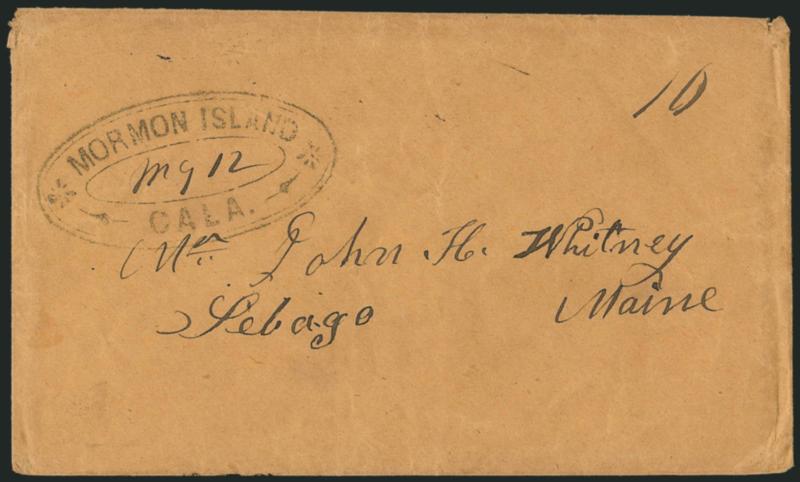 MORMON ISLAND * CALA. *.> Bold strike of large oval handstamp with My. 12 ms. date and matching 10 rate on buff cover to Sebago Me., minor wear, Very Fine strike of this marking