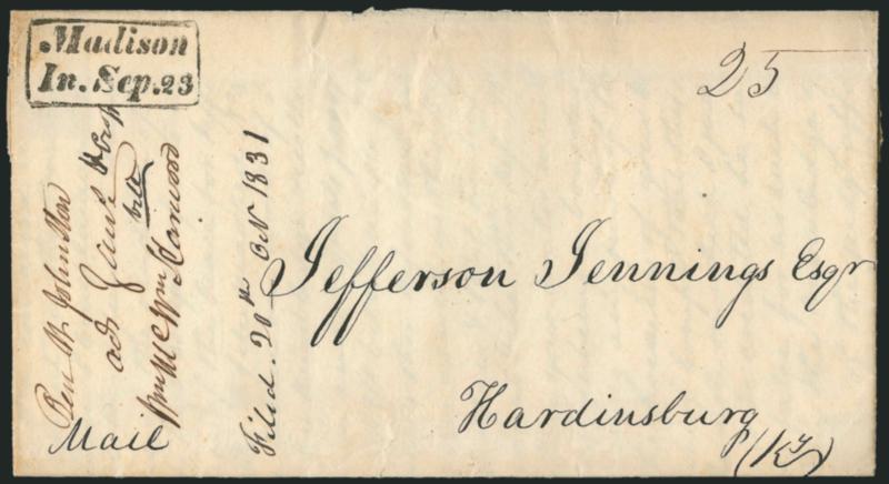MadisonIn. Sep. 23.> Perfect strike of boxed datestamp with ms. 25 rate on 1831 folded letter to Hardinsburgh Ky., docketed at left, Extremely Fine, a superb example of this oddly-configured town
marking