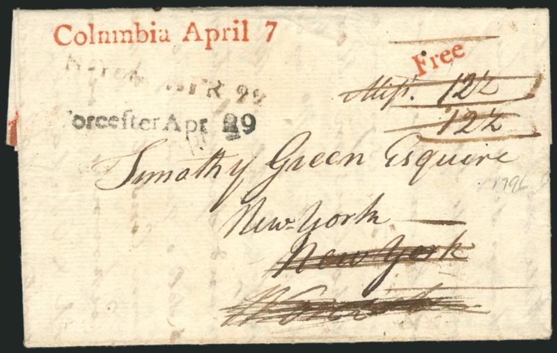 Worcester Apr. 29.> Neat straightline handstamp on <twice-forwarded> 1796 cover from Columbia to New York to Worcester and then back to New York, red <Columbia April 7 straightline> and Free handstamps, <N.
York Apr. 22 straightline> datestamp,