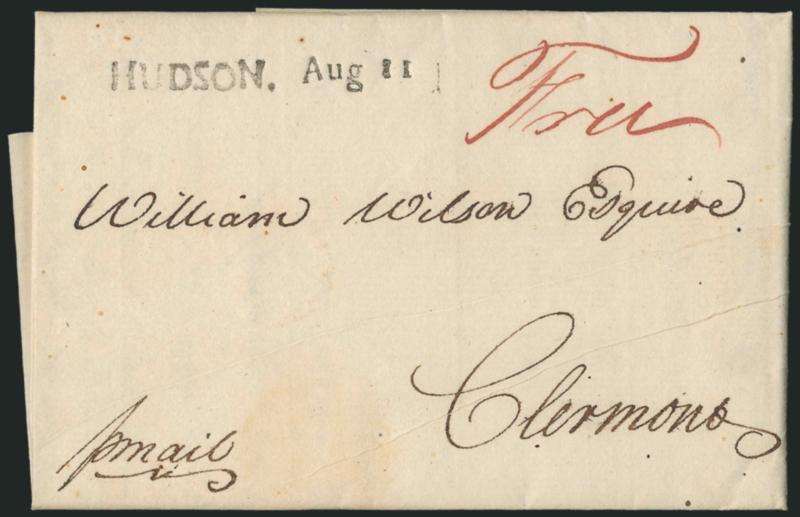 HUDSON, Aug. 11.> Perfect strike of straightline datestamp with red ms. Free on 1798 folded letter to Clermont, Extremely Fine, sent by Elishah Jenkins, who was a prominent Quaker and member of the New York
State Assembly