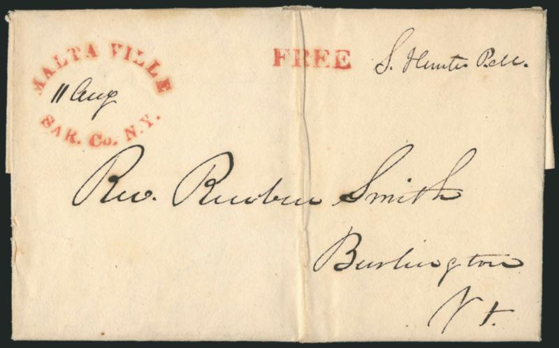 Malta Ville Sar. Co. N.Y. 11 Aug.> Clear strike of red rimless oval with date in manuscript, matching Free handstamp with <<S. Hunter P.M.>> frank on 1828 folded letter to Burlington Vt., central file fold,
Very Fine, an attractive and scarce cou