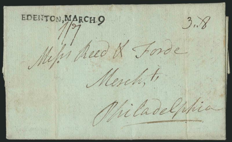 EDENTON, MARCH 9.> Bold straightline datestamp with ms. 3.8 dwt rate and 17 due in local currency on blue 1790 folded letter to Philadelphia, Extremely Fine strike of this scarce marking