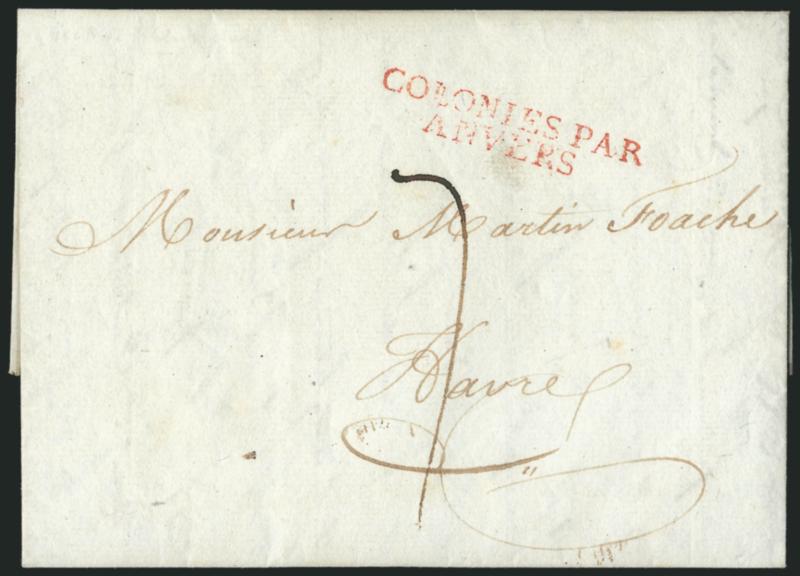 COLONIES PARANVERS.> Clear strike of red two-line handstamp on folded letter datelined <<Philadelphia 11 Juin 1803>> and addressed <to Havre, France,> ms. due marking, fresh and Very Fine, early use of this
scarce marking which is known used betwe