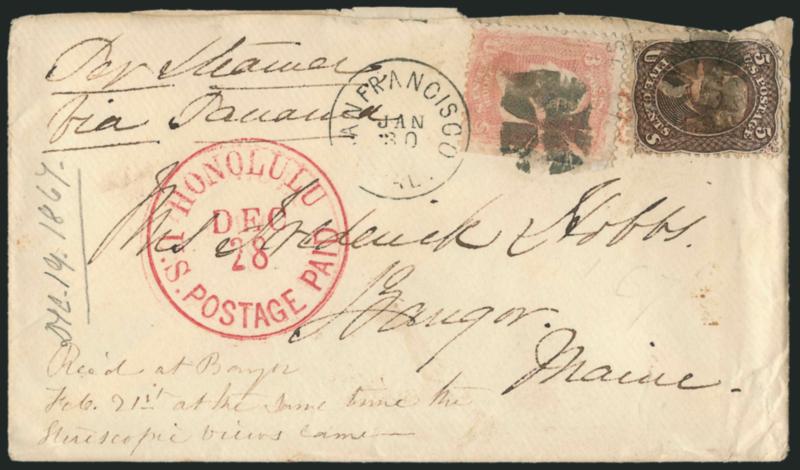 3c Rose, 5c Brown (65, 76).> Tied by cork cancels and duplex San Francisco Cal. Jan. 30 (1868) circular datestamp on cover <from Hawaii to Bangor Me.,> addressed to Mrs. Frederick Hobbs, red onolulu U.S.
Postage Paid Dec. 28> (1867) circular da