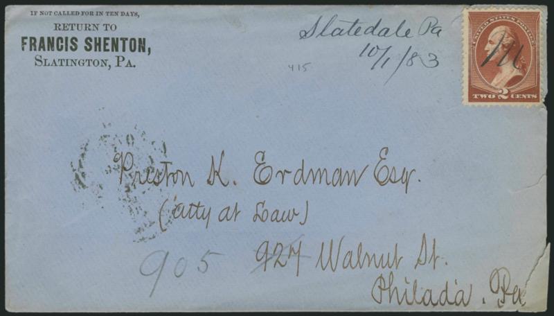 2c Red Brown (210).> Rich color, cancelled by blue ms. M, matching <Statedale Pa. 10183> manuscript postmark, on blue cover with printed return address to a Philadelphia attorney, Slatington, Lehigh County Pa.
Oct. 1, 1883 and receiving backs