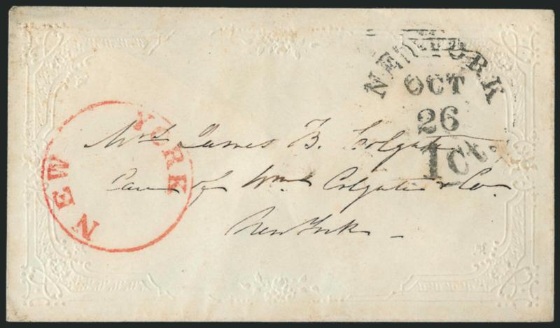 NEW YORK.> Carrier department red dateless circle clearly struck on ladys small embossed cover to local addressee, no street address, presumably brought to the post office, black New-York 1Ct. Oct. 26
integral-rate circular datestamp, Very Fine, s