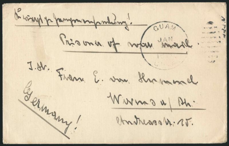GUAM, World War I Prisoner of War Cover.> Guam Guam Jan 2 5 1917 circular datestamp, ms. Prisoner of war mail on cover to Germany, the reverse with printed three-line Opened By Censor. P.W. 340 and Manila P.I.
Feb. 3, 1917 transit, Very Fine,