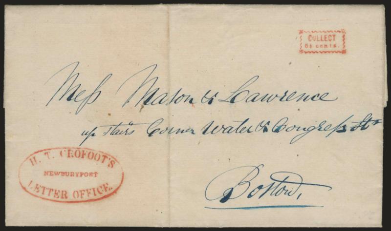 H. T. Crofoots Letter Office, Newburyport (Mass.).> Red oval handstamp and matching framed Collect 6-14 Cents handstamp on Nov. 14, 1844 folded letter from Newburyport to Boston street address, file fold, fresh
and Very Fine, Crofoot operated his