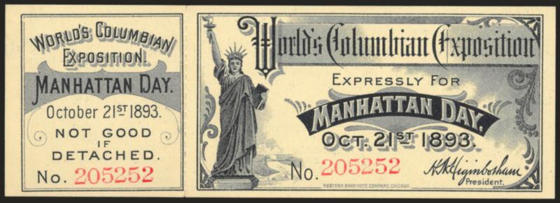Columbian Exposition Tickets.> Six tickets to the exposition, each with different color, also incl. two additional tickets incl. one for Chicago Day (Oct. 9, 1893) and Manhattan Day (Oct. 21, 1893), both with
tabs still attached, fresh and Very Fine,