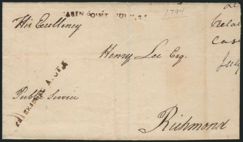 CABIN POINT JULY 31.> Mostly clear strike of brownish straightline datestamp and equally clear strike of brownish ^PETERSBURG AUGT. 1^ straightline datestamp applied in transit on 1794 folded cover to Henry Lee
in Richmond Va. while Lee was governo