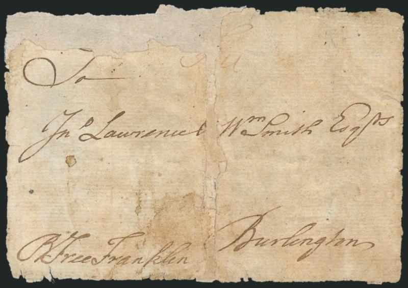 Benjamin Franklin.> Free frank < Free Franklin>> on restored cover front only addressed to <<Jno. Lawrence & Wm. Smith Esqrs., Burlington>>, ms. <<Free>> postmark applied at Philadelphia, accompanied by part of
lettersheet (contents removed)