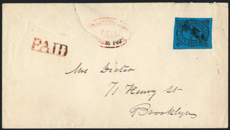 Brooklyn City Express Post, Brooklyn N.Y., 1c Black on Blue (28L1).> Large margins, cancelled by Paid handstamp on cover to local street address, red Brooklyn City Express Post 2cts. oval handstamp and matching
Paid, cover tear at top, otherwis