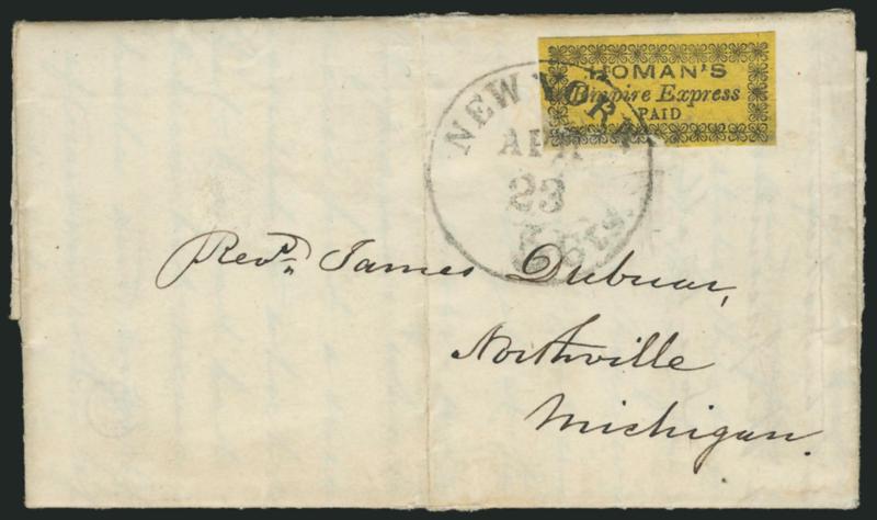 Homans Empire Express, New York N.Y., (unstated value) Black on Yellow (83L1).> Paid in Roman caps, large margins except repaired at bottom with part of design painted in, added to an 1852 folded letter to a
Reverend in Northville Mich. with New-