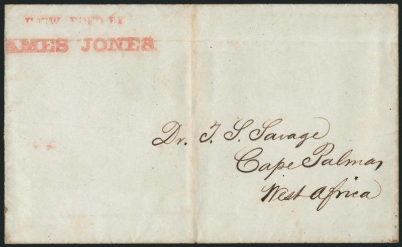 Forwarded by (J)ames Jones.> Clear strike of red two-line handstamp on folded cover <to Cape Palmas, (Liberia) West Africa,> docketing on back indicates New York origin, light vertical file fold well clear of
marking, Very Fine, extremely scarce and