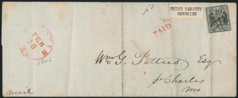 St. Louis Mo., 10c Black on Greenish (11X2).> Type III, Position 6, large margins to clear, torn at top right, cancelled by ms. , red St. Louis Mo. Feb. 18 circular datestamp on 1846 folded letter to St.
Charles Mo., vertical file folds incl. on