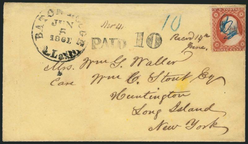 Baton Rouge La. Jun. 5, 1861.> Mostly clear circular datestamp with matching Paid and 10 handstamps on yellow cover to Huntington (Long Island) N.Y., from the Waller correspondence, 3c Dull Red, Ty. II (26)
with blue ms. cancel, blue pencil 10,